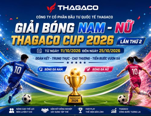 ⚽ THAGACO CUP 2026 – BÙNG CHÁY ĐAM MÊ, KẾT NỐI SỨC MẠNH!